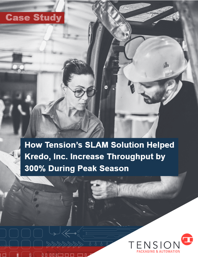 How Tension's SLAM Solution Helped Kredo, Inc. Increase Throughput by 300% During Peak Season