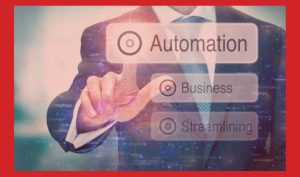 A man in a suit touches a transparent screen with the word Automation highlighted above Business and Streamlining. The image has a red border.